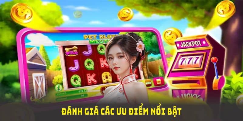 Đánh giá các ưu điểm nổi bật tại sảnh nổ hũ J88 hiện nay